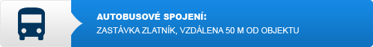 Autobusové spojení: zastávka Zlatník, vzdálena 50 m od objektu